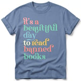 Beautiful Day To Read Banned Books Tee thumbnail 29