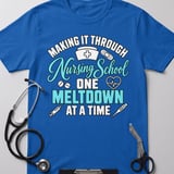 Nursing School Meltdown Tee thumbnail 1
