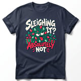 Sleighing It Absolutely Not Tee thumbnail 3