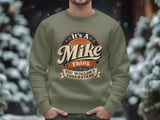 It's A Mike Thing Sweatshirt thumbnail 1