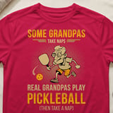Pickleball Sport-Tek Performance Tee, Some Grandpas Take Naps Real Grandpas Play Pickleball (Then Take A Nap), Court Apparel thumbnail 6