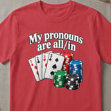 All In Pronouns Poker T-Shirt thumbnail 4