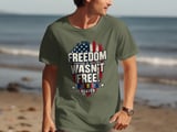 Freedom Wasn't Free I Served Tee thumbnail 7