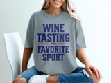 Wine Tasting Favorite Sport Tee thumbnail 2