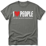 I Love People Under Anesthesia Tee thumbnail 7