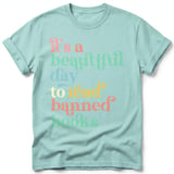 Beautiful Day To Read Banned Books Tee thumbnail 25