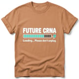 Future CRNA Loading Tee thumbnail 6