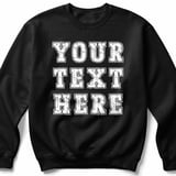 Custom Text Sweatshirt thumbnail 1