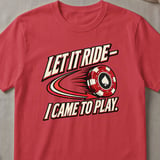 Let It Ride Casino Graphic T-Shirt thumbnail 4