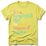 Beautiful Day To Read Banned Books Tee thumbnail 19