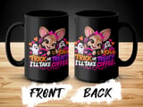 Trick Or Treat I'll Take Coffee Mug thumbnail 12
