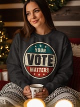 Your Vote Matters Tee & Sweatshirts thumbnail 10
