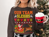 Our Team Sleighs Holiday Sweatshirt thumbnail 3