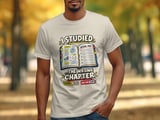 I Studied The Wrong Chapter Tee thumbnail 5