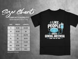I Like People Under General Anesthesia T-Shirt thumbnail 10