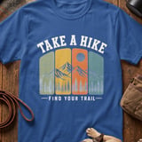 Take a Hike. Find Your Trail. Tee. thumbnail 5