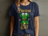Pretend I'm An Elf Tee thumbnail 9