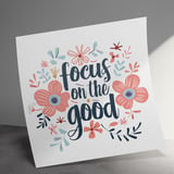 Focus on the Good Canvas Wrap, Motivational Wall Art, Floral Decor, Inspirational Quote, Positive Affirmation Art, Home Decor Canvas thumbnail 3
