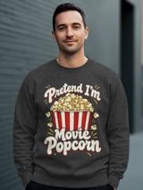 Pretend I'm Movie Popcorn Tee or Sweatshirt thumbnail 15