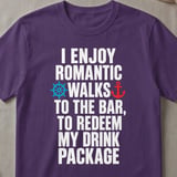 Romantic Walks To The Bar T-Shirt thumbnail 2