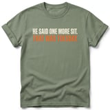 One More Sit That Was Tuesday Tee thumbnail 6