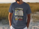 I Studied The Wrong Chapter Tee thumbnail 4