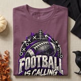 Football Is Calling Tee or Sweatshirt thumbnail 8