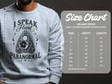 I Speak Fluent Paranormal Tee or Sweatshirt thumbnail 18