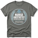 Nurse Anesthetist Appreciation Tee thumbnail 7