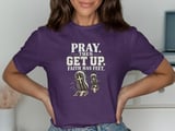 Pray Then Get Up Tee thumbnail 7
