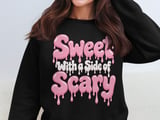 Sweet With a Side of Scary Tee or Sweatshirt thumbnail 14