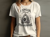 I Speak Fluent Paranormal Tee or Sweatshirt thumbnail 8