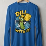 Pickleball Sport-Tek Long Sleeve Tee, Dill With It, UV Sun Shield Performance Shirt for Morning Open Play thumbnail 6