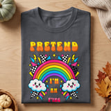 Pretend I'm An F'ing Rainbow Tee thumbnail 1
