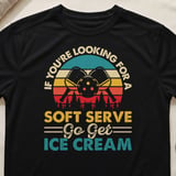 Pickleball Sport-Tek Performance Tee, If You're Looking For A Soft Serve Go Get Ice Cream, Court Apparel thumbnail 1
