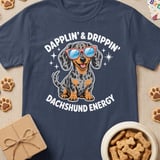 Dapplin' & Drippin' Dachshund Energy T-Shirt thumbnail 2