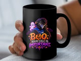 Boo Your Call Is Important Mug thumbnail 11