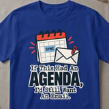Still Want An Email T-Shirt thumbnail 3