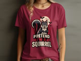 Pretend I'm A Squirrel Tee thumbnail 5