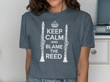 Keep Calm Blame the Reed Clarinet Tee thumbnail 11