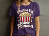 Pretend I'm Movie Popcorn Tee or Sweatshirt thumbnail 12