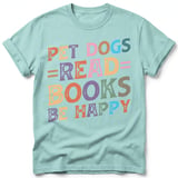 Pet Dogs Read Books Be Happy Tee thumbnail 27