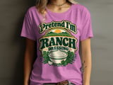 Pretend I'm Ranch Dressing Tee thumbnail 8