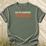 Back for Thanksgiving Allegedly Tee thumbnail 2