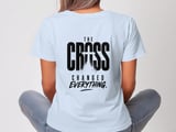 The Cross Changed Everything Tee thumbnail 5