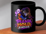Please Hold Forever Crow Call Center Mug thumbnail 8
