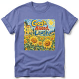 Gogh Ahead, Laugh ~ Comfort Colors Premium Tee thumbnail 10
