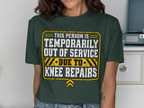 Knee Repairs Out of Service Tee thumbnail 3