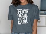 Flute Hair, Don't Care Graphic Tee thumbnail 11