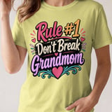 Rule #1 Don't Break Grandmom Tee thumbnail 11